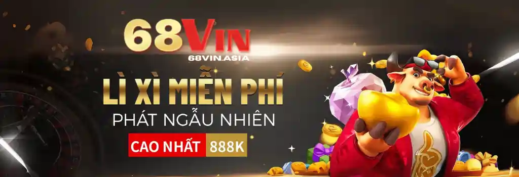 Đăng ký 68VIN – Bước đầu chinh phục thế giới giải trí