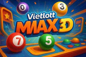 Vietlott Max 3D 68VIN – Trải nghiệm xổ số đẳng cấp